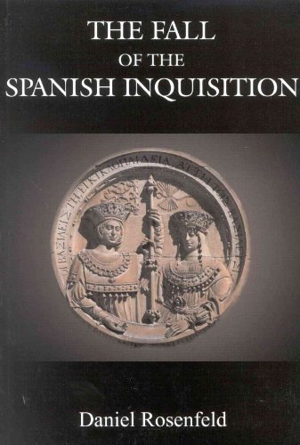 The Fall of the Spanish Inquisition