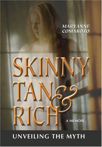 Skinny, Tan, and Rich: Unveiling the Myth