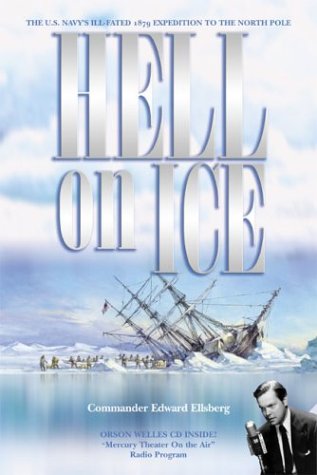 Hell on Ice: The Saga of the Jeannette