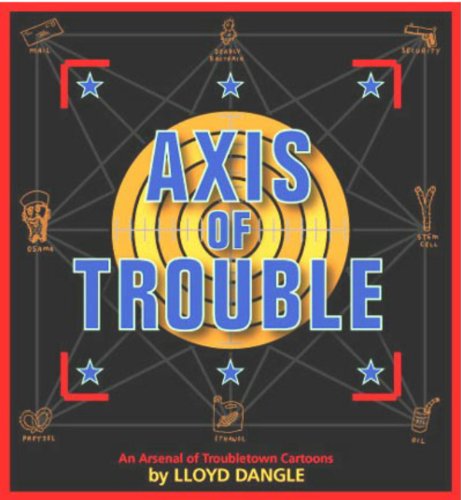 Troubletown: Axis Of Trouble