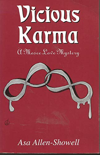 Vicious Karma: A Mosee Love Mystery, Signed By Author