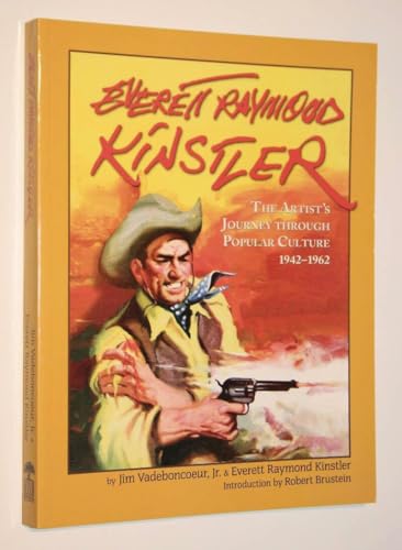 EVERETT RAYMOND KINSTLER The Artist's Journey Through Popular Culture - 1942-1962.