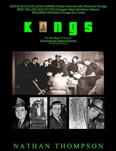 Kings: the True Story of Chicago's Policy Kings and Numbers Racketeers