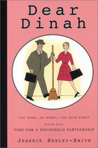 Dear Dinah : Time for a Household Partnership
