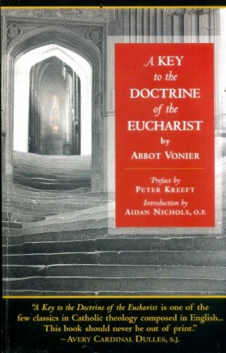 Key To The Doctrine Of The Eucharist.