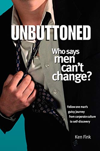 Unbuttoned: Who Says Men Can't Change