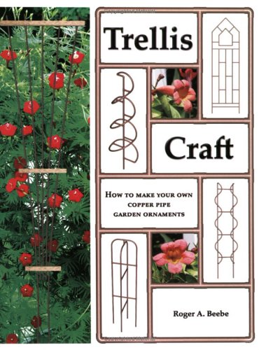 Trellis Craft : How to Make Your Own Copper Pipe Garden Ornaments