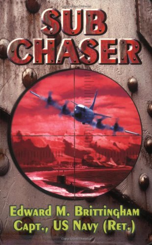 Sub Chaser: The Story of a Navy VP NFO