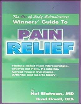 The Art of Body Maintenance: Winners' Guide to Pain Relief