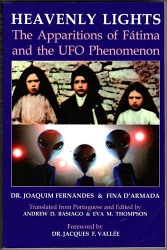 Heavenly Lights: The Apparitions of Fatima and the UFO Phenomenon