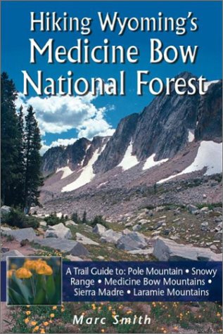 Hiking Wyoming's Medicine Bow National Forest