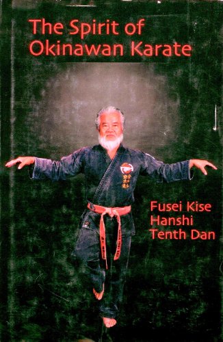 The Spirit of Okinawan Karate Extended Throughout the World
