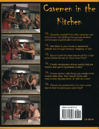 Cavemen In The Kitchen: A Man's Dating Aid/Cookbook