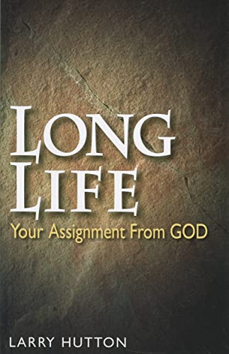 Long Life: Your Assignment from God; An Easy-to-Understand Teaching About God's Will Concerning The Length and the Quality of Our Lives
Long Life: Your Assignment from God; An Easy-to-Understand Teaching About God's Will Concerning The Length and the Quality of Our Lives