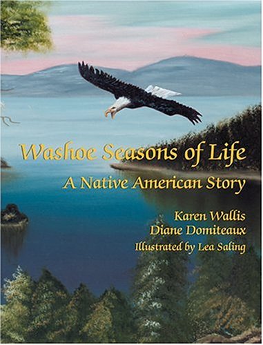 Washoe Seasons of Life: A Native American Story (Navaho and English Edition)