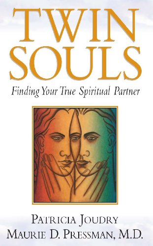 Twin Souls - Finding Your True Spiritual Partner