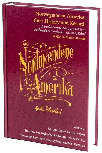 Norwegians in America, Their History and Record : A Translated Version of the 19