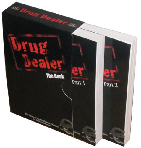 Drug Dealer: The Book; Part 1 & 2 - The Story of the Unchained Dynasty (Collector's Editon!) ***S...