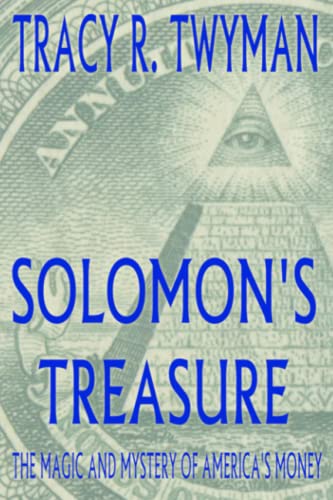 Solomon's Treasure: The Magic and Mystery of America’s Money