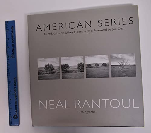 American Series; Neal Rantoul Photographs