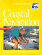 Coastal Navigation: The National Standard for Quality Sailing Instruction (The Certification Series)
Coastal Navigation: The National Standard for Quality Sailing Instruction (The Certification Series)