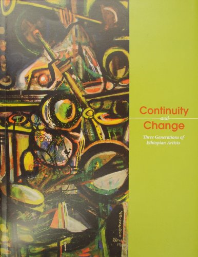Continuity and Change: Three Generations of Ethiopian Artists
