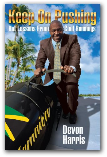 Keep on Pushing: Hot Lessons from Cool Runnings (signed)