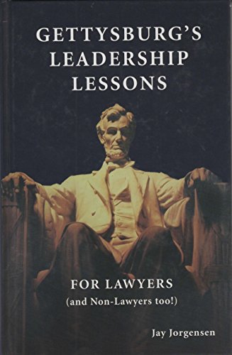 Gettysburg's Leadership Lessons for Lawyers (and Non-Lawyers Too!)