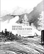 Divine Destruction : Dominion Theology and American Environmental Policy