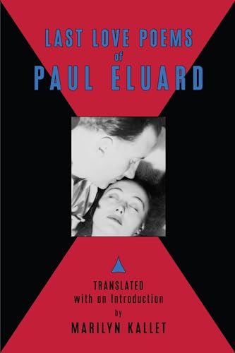Last Love Poems of Paul Eluard (English and French Edition)