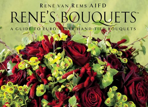 René's Bouquets: A Guide to Euro-Style Hand-Tied Bouquets (English and Spanish Edition)