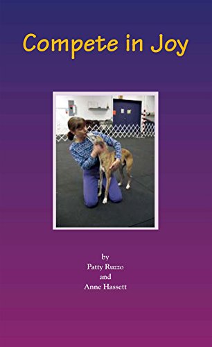 Compete in Joy a Recipe Book for Handling Success in the Competition Obedience Ring
Compete in Joy a Recipe Book for Handling Success in the Competition Obedience Ring