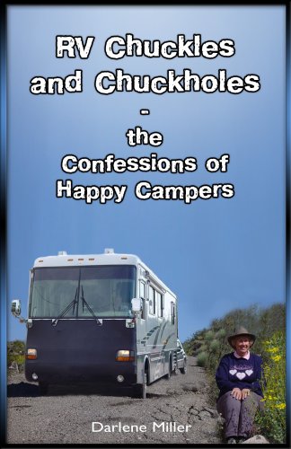 RV Chuckles and Chuckholes - The Confessions of Happy Campers