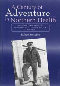 Century of Adventure in Northern Health Format: Paperback