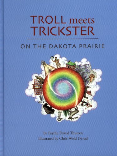 Troll Meets Trickster on the Dakota Prairie