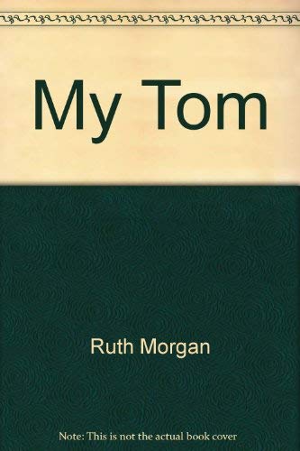 My Tom: A Memoir