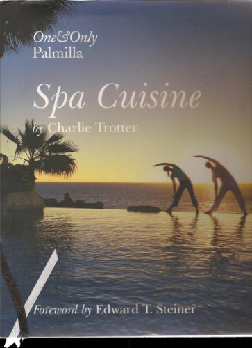 Spa Cuisine: One & Only Palmilla