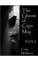 The Ghosts of Cape May: Book 2