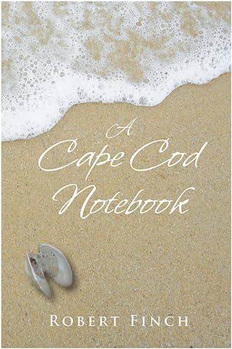 A Cape Cod Notebook (FINE COPY OF SCARCE FIRST EDITION, FIRST PRINTING)