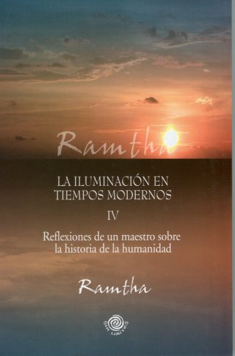 La iluminacion en tiempos modernos (Spanish Edition)