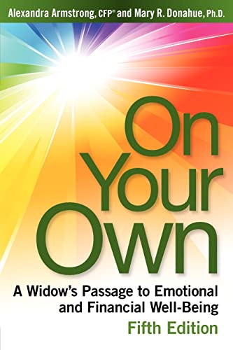 On Your Own : A Widow's Passage to Emotional and Financial Well-Being
