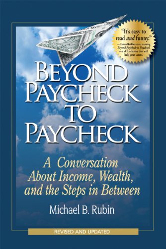 Beyond Paycheck to Paycheck: A Conversation About Income, Wealth, and the Steps in Between (Total...