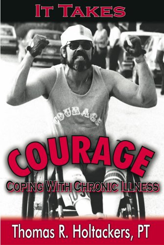 It Takes Courage : Coping with Chronic Illness