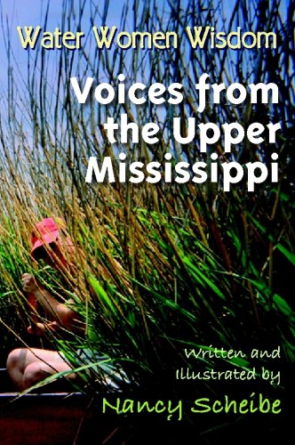 Water Women Wisdom: Voices from the Upper Mississippi