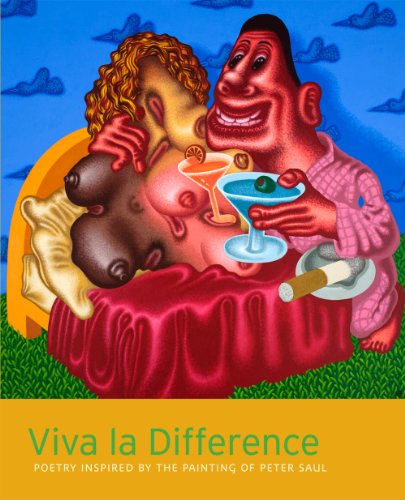 Viva la Difference: Poetry Inspired by the Painting of Peter Saul