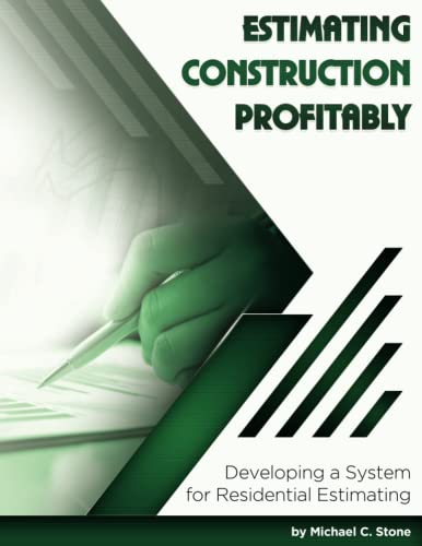 Estimating Construction Profitably: Developing a System for Residential Estimating (Paperback or Softback)
Estimating Construction Profitably: Developing a System for Residential Estimating (Paperback or Softback)