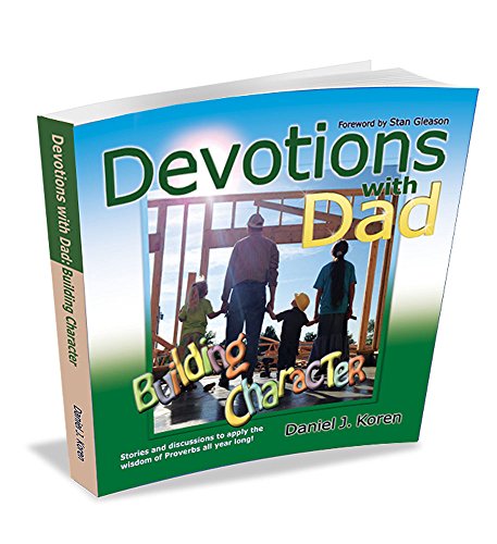 Devotions with Dad: Building Character: Stories and discussions to apply the wisdom of Proverbs all year long
Devotions with Dad: Building Character: Stories and discussions to apply the wisdom of Proverbs all year long