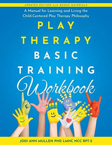 Play Therapy Basic Training Workbook: A Manual for Learning and Living the Child-Centered Play Therapy Philosophy
Play Therapy Basic Training Workbook: A Manual for Learning and Living the Child-Centered Play Therapy Philosophy