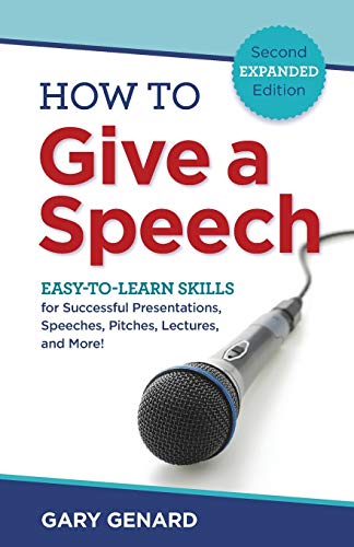 How to Give A Speech: EASY-TO-LEARN SKILLS for Successful Presentations, Speeches, Pitches, Lectures, and More!
How to Give A Speech: EASY-TO-LEARN SKILLS for Successful Presentations, Speeches, Pitches, Lectures, and More!