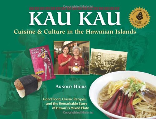 Kau Kau Cuisine & Culture in the Hawaiian Islands